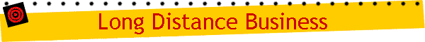 Long Distance Business